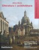 Alina Biała Literatura i architektura. Korespondencja sztuk